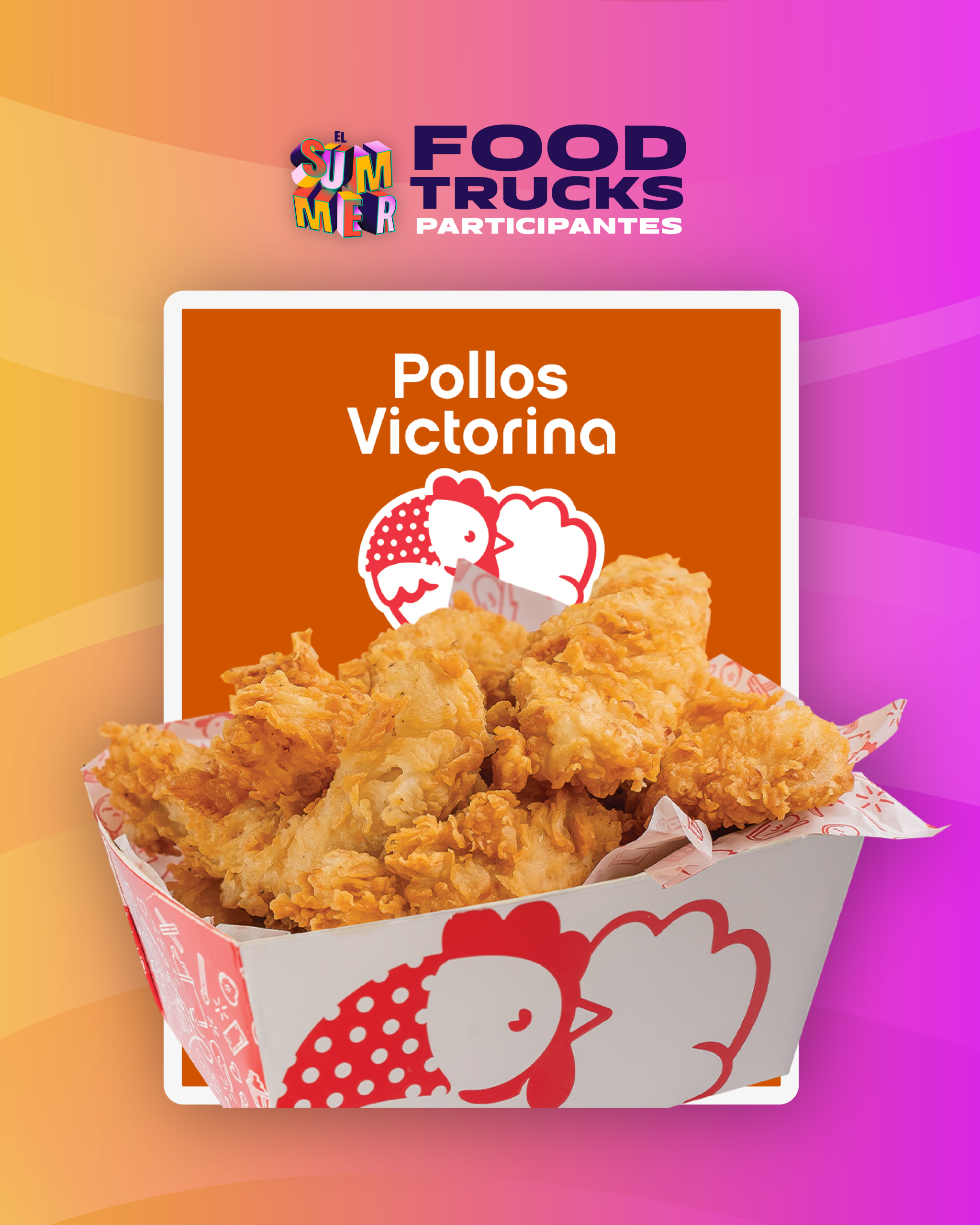 Pollo Victorina participara en el summer food fest 2025