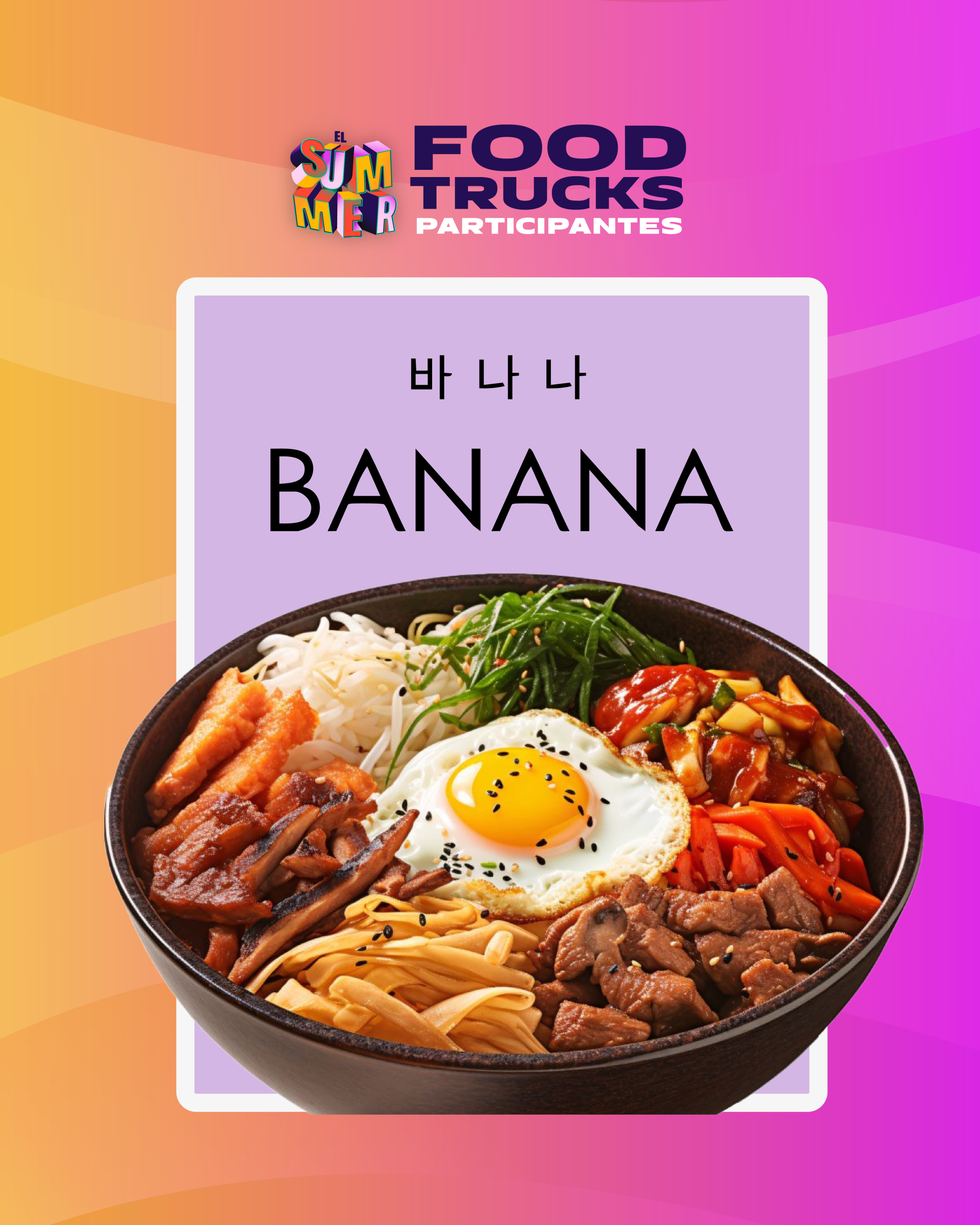 Banana participara en el summer food fest 2025